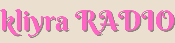Kliyra Radio – "New Music, New Vibes, Every Day"